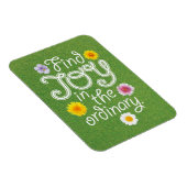 Vind Joy in het gewone Inspirerend Magneet (Rechterzijde)