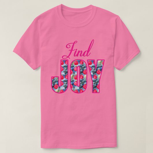 Vind JOY Word Art in Fuchsia Roze en Blauwgroen Gr T-shirt (Design voorkant)