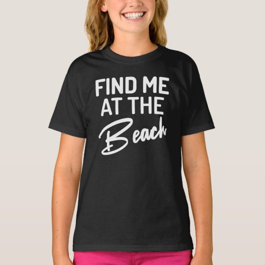 Vind Me Bij Het Strand T-shirt (Voorkant)