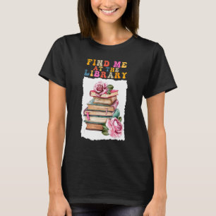 Vind Me in de Bibliotheek School Boeken Bloemen Gr T-shirt