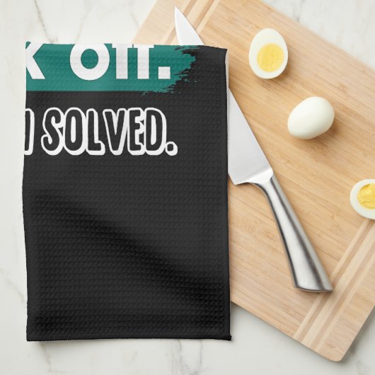 Vind me niet leuk F*ck off probleem opgelost grapp Theedoek (Quarter Fold)