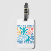 Vind mij onder het Palm zomer thema Bagagelabel (Voorkant (verticaal))