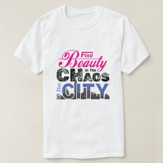 Vind schoonheid in de chaos van de stad - Urban Vi T-shirt (Design voorkant)