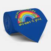 VIND UW BINNERSTRENGHT EN MAAK HET DE regenboog GR Stropdas (Opgerold)