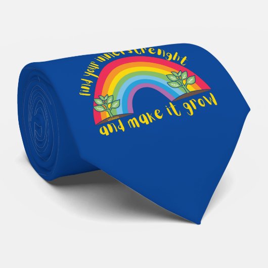 VIND UW BINNERSTRENGHT EN MAAK HET DE regenboog GR Stropdas (Opgerold)