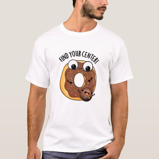 Vind uw Centrum Grappig Donut Pun Dark BG T-shirt (Voorkant)