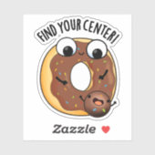 Vind uw Centrum Grappig Donut Pun Sticker (Vel)