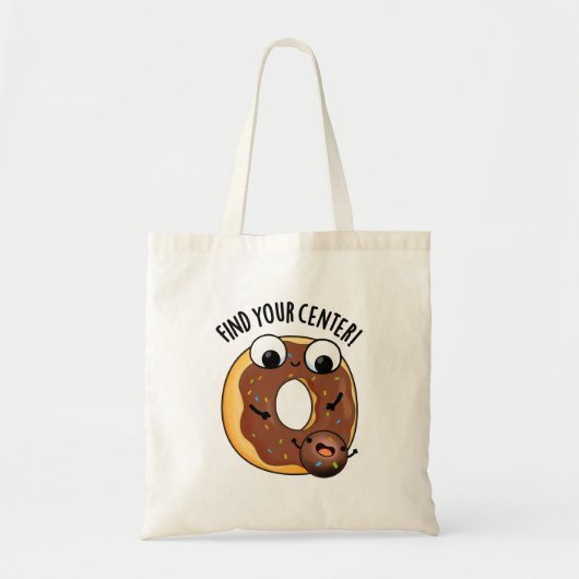 Vind uw Centrum Grappig Donut Pun Tote Bag (Voorkant)