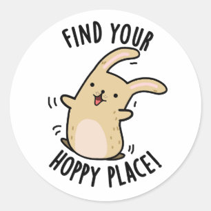 Vind uw Hoppy Place Funny Rabbit Pun Ronde Sticker