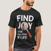 Vind vreugde in details van het leven - Aangepaste T-shirt (Voorkant)