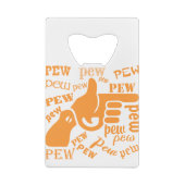 Vingerwten Pew Pew Pew #USAPatriotGraphics © Creditkaart Flessenopener (Achterkant)