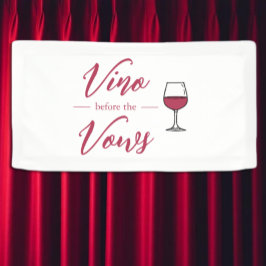 Vino Before The Vows Bruidsfeest/Avond voor de Bru Spandoek