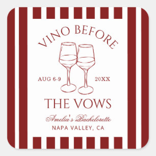 Vino Before the Vows Meisjesweekend Vierkante Sticker