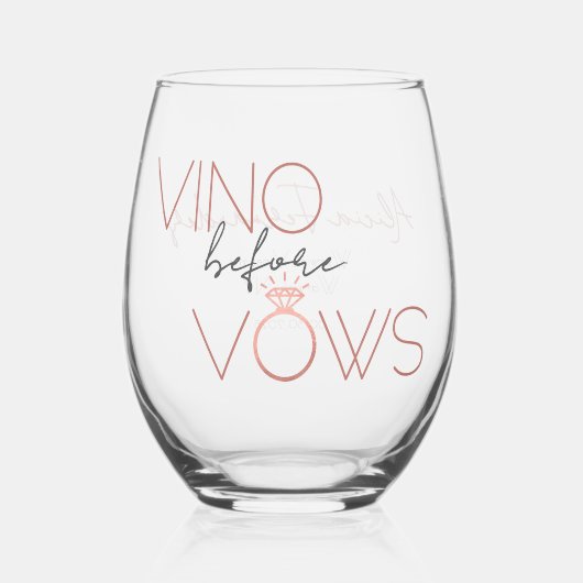 Vino Before Vows Bachelorette / Bruidsmeisjes Wijnglas Zonder Voet (Voorkant)