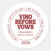 Vino Before Vows Bordeaux Bruidsfeest Ronde Sticker (Voorkant)