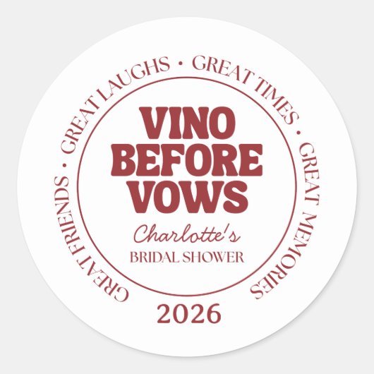 Vino Before Vows Bordeaux Bruidsfeest Ronde Sticker (Voorkant)