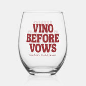 Vino Before Vows Bordeaux Bruiloftsfeest Wijnglas Zonder Voet (Achterkant)
