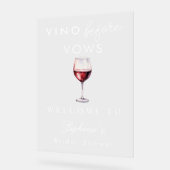 Vino Before Vows Bruidsfeest Mooie Welkomstbord Acryl Bord (Hoek)