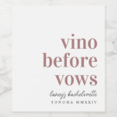 Vino Before Vows Wijnland Bruidsmeisjes Uitstapje Wijn Etiket (Enkel label)