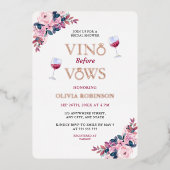 Vino voor geloften bloemenwijn thema Vrijgezellenf Folie Uitnodiging (Voorkant)