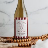 Vino voor het Bachelorette Weekend Wijn Etiket