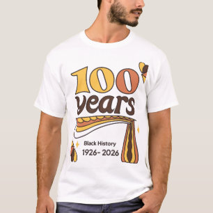 Vintage 100 Jaar Zwarte Geschiedenis 1926-2026 Her T-shirt