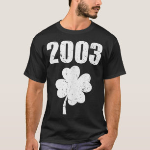 Vintage 2003 21e verjaardag Saint Patricks Day Sha T-shirt