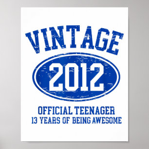 Vintage 2012 Officieel tiener 13e verjaardag 13 ja Poster