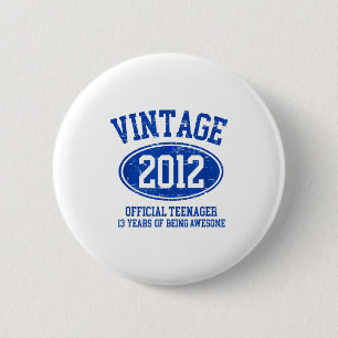 Vintage 2012 Officieel Tiener 13e Verjaardag 13 Ja Ronde Button 5,7 Cm