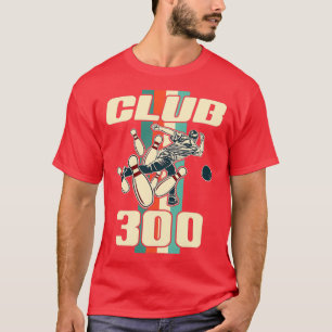 Vintage 300 Bowling  Retro Club T T-shirt