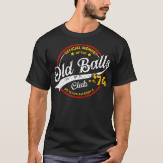Vintage 50ste Verjaardag Oude Ballen Club 1974 voo T-shirt