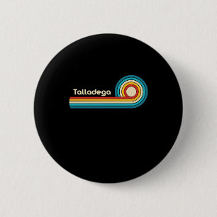 Vintage 80 Talladega Alabama Ronde Button 5,7 Cm