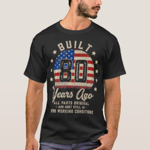 Vintage 80ste verjaardag 80 jaar geleden gebouwd M T-shirt