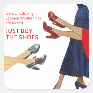 Vintage Afbeelding Gewoon Koop de Schoenen Grappig Vierkante Sticker