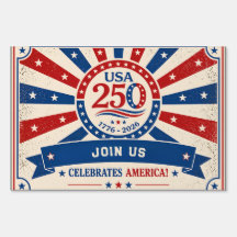 Vintage America 250 Yard Sign Patriotic USA Celebr