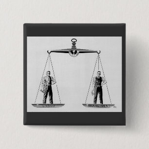 Vintage Arbeid vs Management, Schalen van de Recht Vierkante Button 5,1 Cm