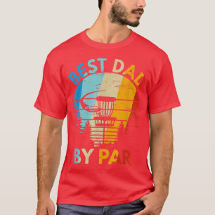Vintage Best Dad By Par Disc Golf Tee Men Fathers T-shirt