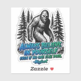 Vintage Bigfoot Bos Geloof In Jezelf Citaat Sticker