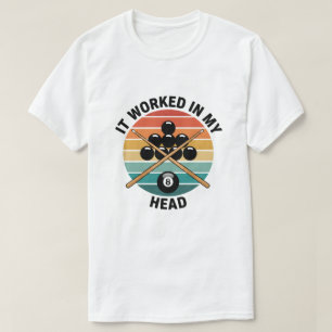 Vintage Biljart Het werkte in mijn hoofd poolspele T-shirt