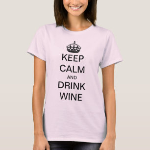 Vintage Blijf Kalm en Drink Wijn T-shirt