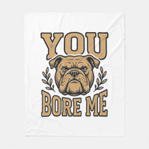 Vintage Bulldog Je Verveelt Me Grappig Hond Ontwer Fleece Deken