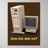 Vintage Bureaubladcomputer Maakt het mij ouder Pos Poster (Voorkant)