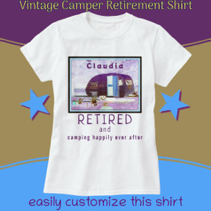 Vintage Camper Trailer Retirement with Name T-shirt