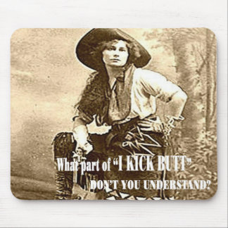 Vintage Cowgirl "I KICK BUTT" Mousepad Muismat