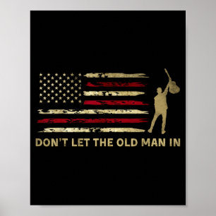 Vintage Don't Let The Old Man In Amerikaanse Vlag  Poster
