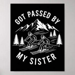 Vintage doorgegeven door zus shirt grappige ski poster
