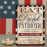 Vintage eet, Drink en wees patriottisch op 4 juli Kaart<br><div class="desc">De dag van de onafhankelijkheid vieren in stijl met deze trendy typografie uitnodigingen. Het ontwerp is gemakkelijk te personaliseren met uw eigen formulering en uw gasten zullen opgelucht zijn wanneer zij deze Amerikaanse vlaggenstijl-uitnodigingen ontvangen.</div>