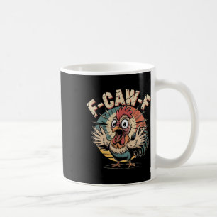 Vintage F-caw-f Grappig Kippen T-shirt Humor Quote Koffiemok