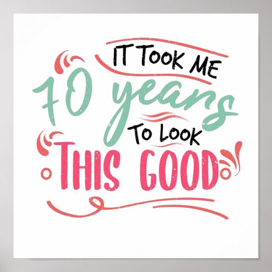vintage Funny 70 years old saying quote Poster (Voorkant)