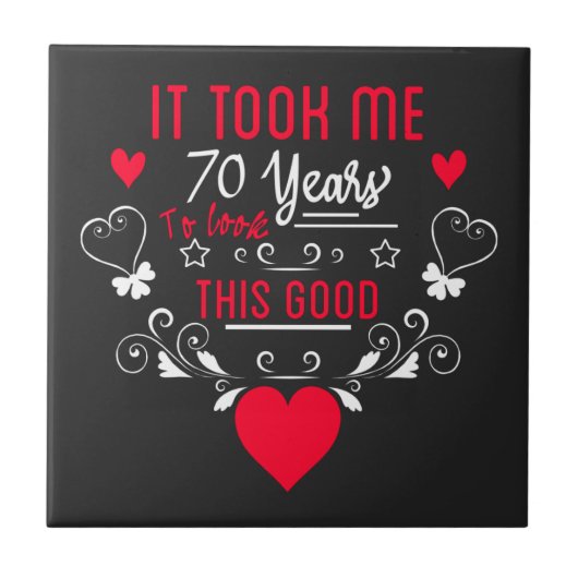 vintage Funny 70 years old saying quote Tegeltje (Voorkant)